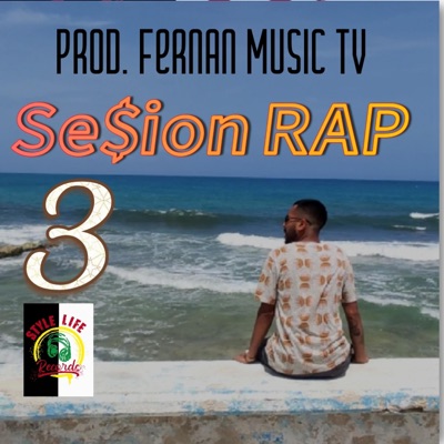 Sesion Rap 3 (feat. Fernan Music Tv) - Single