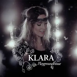 last ned album KLARA - Playgroundhouse