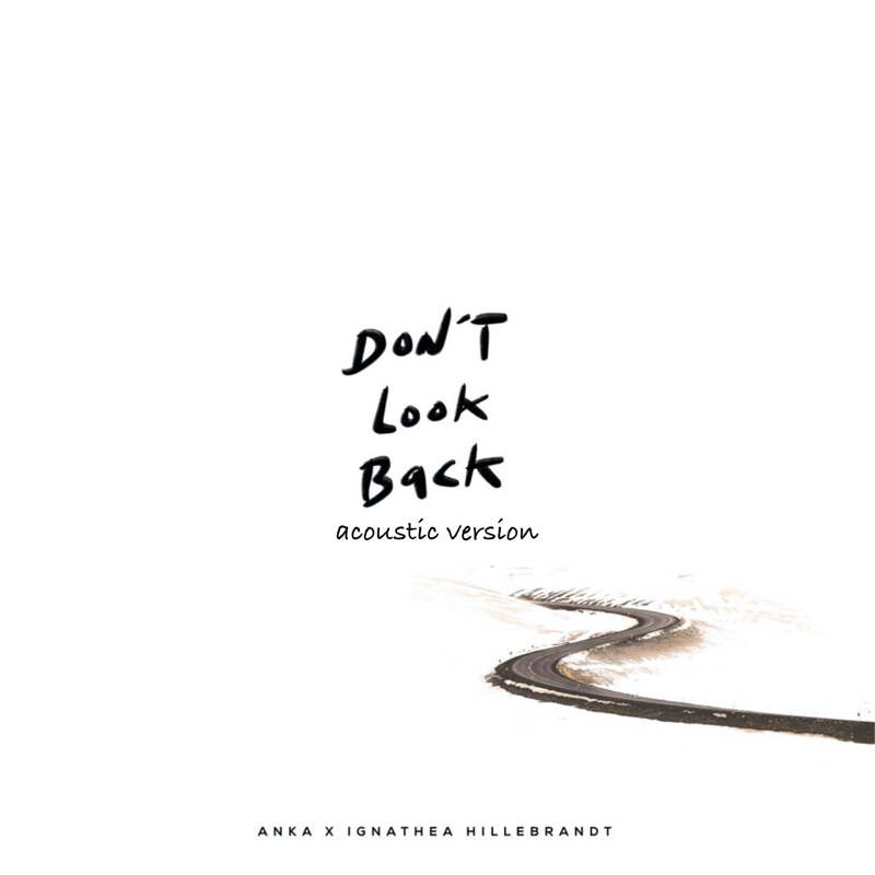 Don't Look Back (feat. Ignathea Hillebrandt) [Acoustic Version]