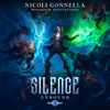 Silence: Unbound, Book 2 (Unabridged) - Nicoli Gonnella