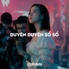 Duyên Duyên Số Số (House Remix) - Single