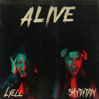 Alive - Single - LYELL & SkyDxddy
