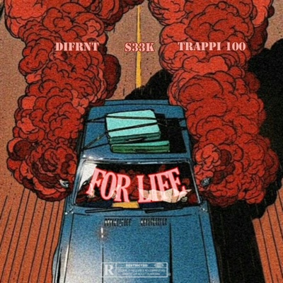 For Life (feat. Trappi 100) - Single