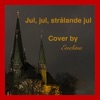 Jul, jul, strålande jul - Single