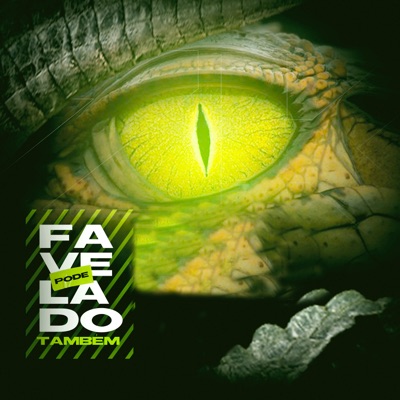 Favelado Também Pode - Single