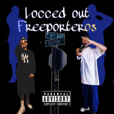 Locced Out Freeporteros (feat. eFe Nikko) - Single