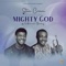 Mighty God (feat. Nathaniel Bassey) - Steve Crown lyrics