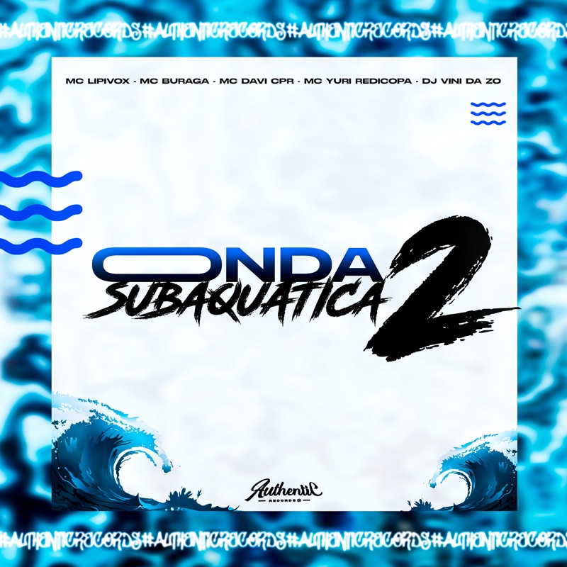 Onda Subaquática 2 (feat. Yuri Redicopa) - Single