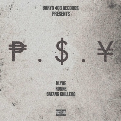 ₱.$.¥ (feat. Ronne & Batang Chillero) - Single