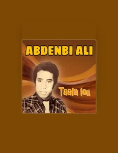 Hör dir Abdenbi Ali an, schau dir Musikvideos an, lies die Biografie, finde Tourdaten und mehr!