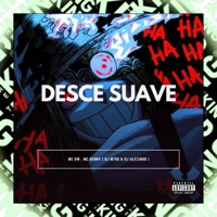 Desce Suave (feat. Dj Alezinho & DJ MTHS) - Single - MC GW & Mc Denny