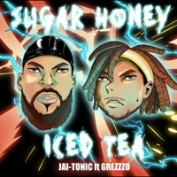 Sugar Honey Iced Tea (feat. Grezzzo) - Single - Jaitonic