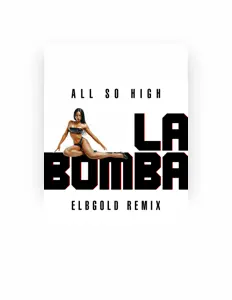 聆聽 All So High、觀看音樂影片、閱讀小傳、查看巡演日期等！