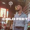 Cold Feet - Casby Coffey lyrics