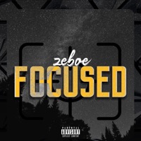 Focused - Single - ZEBOEEE