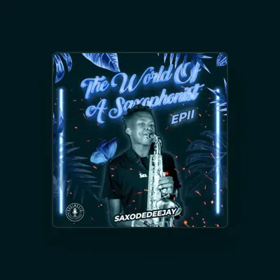 Listen to Saxodedeejay, watch music videos, read bio, see tour dates & more!
