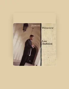 Listen to Jason Weaver, watch music videos, read bio, see tour dates & more!