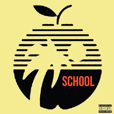 SCHOOL (feat. CHIEF TONY & LASTNAMEFRANCO) - Single