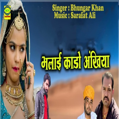 Bhlaai Kaado Ankhiyan - Single