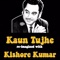 Kaun Tujhe Pyar Karega Kishore (Reel Edit) artwork