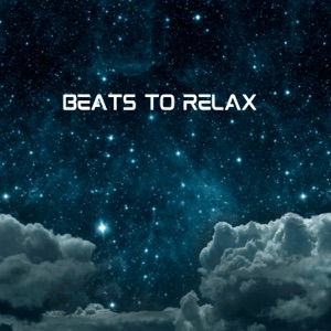 Beats To Relax (feat. Yasuo Beats)