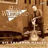 Hit The Road Medley Hit The Road Henk  On The Road Again  Wake Up Little Suzy  C'est La Vie