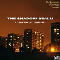 The Shadow Realm - Single - ill Sykes & Relense