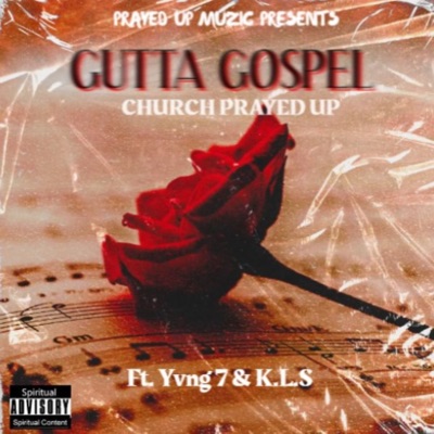 Gutta Gospel (feat. Yvng 7 & K.L.S) - Single