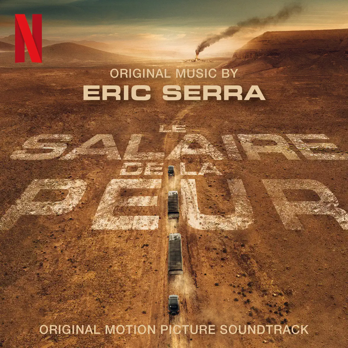 Eric Serra - Le salaire de la peur (Original Motion Picture Soundtrack) (2024) [iTunes Plus AAC M4A]-新房子