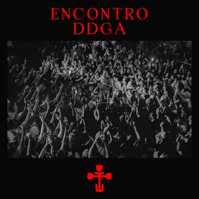 Encontro DDGA (Ao Vivo) (feat. Dinho) - EP