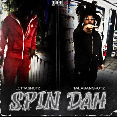 Spin Dah (feat. Talaban) - Single
