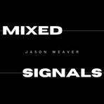 Mixed Signals - Single