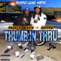 Thumbin Thru (feat. Jhyph) - Single - Prince Dave