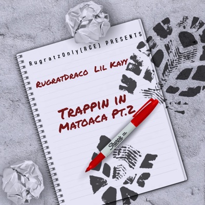 Trappin In Matoaca Pt. 2 (feat. Lil Kayy) - Single