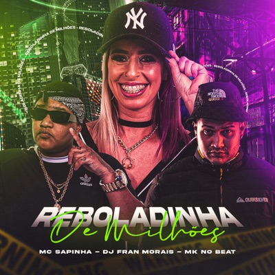 Reboladinha de Milhões (feat. MK no Beat) - Single