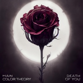 Death of You MAIN & Color Theory