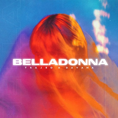 Belladonna - Single