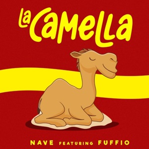 La Camella (feat. El Fuffio) - Single