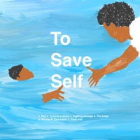 To Save Self - King Lutendo