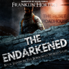 The Endarkened: The Borrowed World Series, Book Eleven (Unabridged) - Franklin Horton