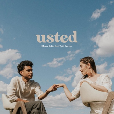 Usted (feat. Tutti Druyan) - Single