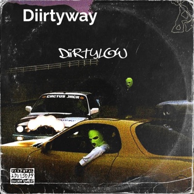 Diirtylow - Single