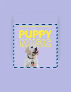 Dengarkan Puppy Music Therapy, tonton video musik, baca bio, lihat tanggal tur & lainnya!