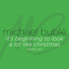 It's Beginning to Look a Lot like Christmas (Sped Up Version) - Michael Bublé