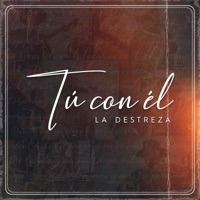 Tú Con Él - Single - La Destreza