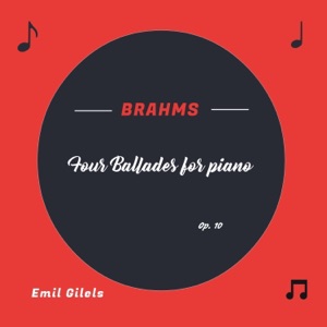 Brahms: Four Ballades for Piano - EP