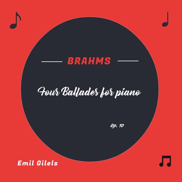 Brahms: Four Ballades for Piano - EP