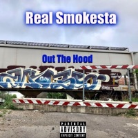 Out the Hood - Real Smokesta