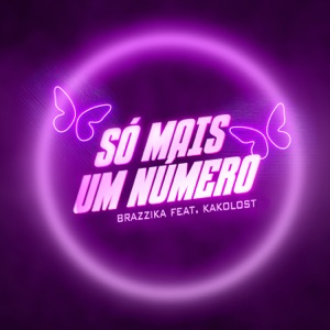 Só Mais Um Numero (feat. Kakolost)