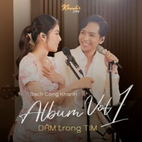 Dằm Trong Tim - Bạch Công Khanh
